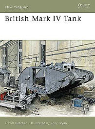 Osprey-Publishing British Mark IV Tank Military History Book #nvg133