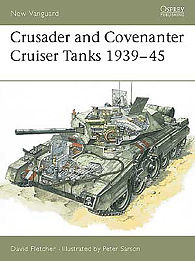 Osprey-Publishing Crusader and Covenanter Cruiser Tank 1939-45 Military History Book #nvg14