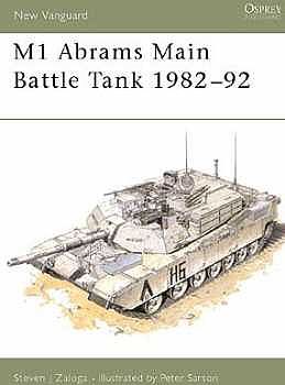 Osprey-Publishing M1 Abrams Main Battle Tank 1982-92 Military History Book #nvg2