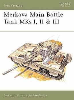 Osprey-Publishing Merkava Main Battle Tank Mks I, II, & III Military History Book #nvg21