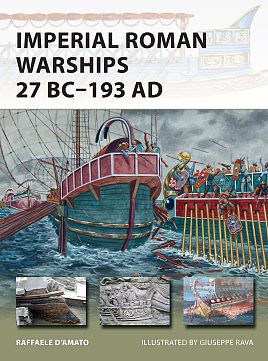 Osprey-Publishing Imperial Roman Warships 27 BC-193 AD Military History Book #nvg230