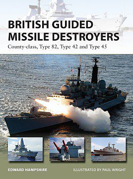 Osprey-Publishing British Guided Missile Destroyers Military History Book #nvg234