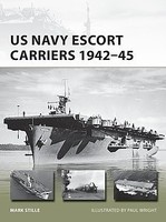 Osprey-Publishing US Navy Escort Carrier 1942-45