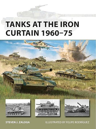 Osprey-Publishing Tanks at the Iron Curtain 1960-75