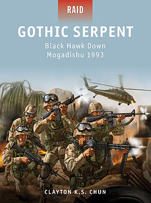 Osprey-Publishing Gothic Serpent Black Hawk Down Mogadishu 1993 Military History Book #r31