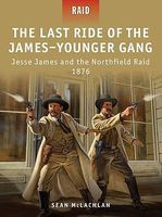 Osprey-Publishing The Last Ride to the James-Younger Gang Military History Book #r35
