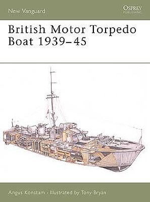 Osprey-Publishing British Motor Torpedo Boat 1939-1945 Military History Book #v74