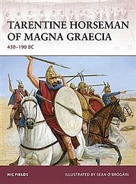 Osprey-Publishing Tarentine Horseman of Magna Graecia Military History Book #war130