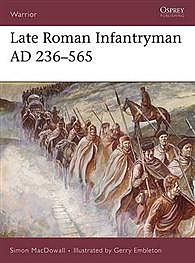 Osprey-Publishing Late Roman Infantryman AD 236-565 Military History Book #war9