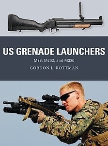 Osprey-Publishing Weapon- US Grenade Launchers