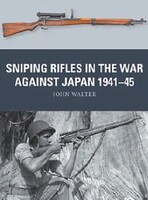 Osprey-Publishing Weapon- Sniping Rifles in the War Against Japan 1941-45