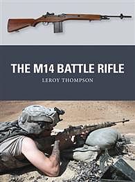 Osprey-Publishing The M14 Battle Rifle Military History Book #wpn37