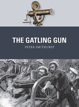 Osprey-Publishing The Gatling Gun Military History Book #wpn40