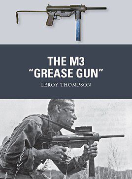 Osprey-Publishing M3 Grease Gun Military History Book #wpn46