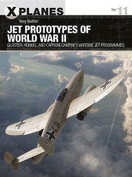 Osprey-Publishing X-Planes- Jet Prototypes of WWII