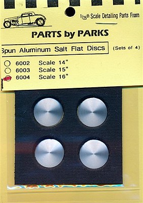 Parts-By-Parks Salt Flat Disk 16 (Spun Aluminum)(4) Plastic Model Vehicle Accessory 1/25 #6004