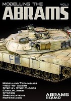 PLA Abrams Squad- Modelling the Abrams Vol.1