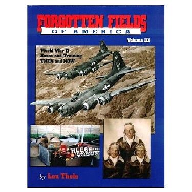 Pictorial-Histories Forgotten Fields of America Vol.III Authentic Scale Model Airplane Book #1025