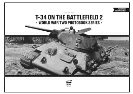 Peko T34 on the Battlefield 2 WWII Photobook Series Vol.17 (Hardback)