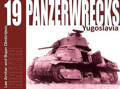 Panzerwrecks Panzerwrecks #19 Yugoslavia
