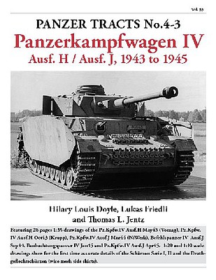 Panzer-Tracts Panzer Tracts No.4-3 PzKpfw IV Ausf H & J 1943 to 1945