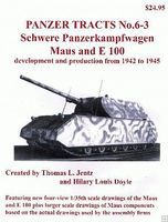 Panzer-Tracts Panzer Tracts No.6-3 Schwere PzKpfw Maus & E100 Military History Book #63