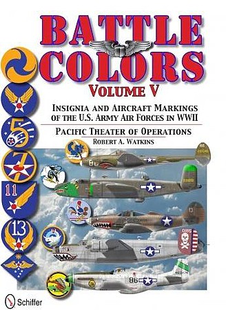 Schiffer Btl Clrs US Army Air Firce Pacific Vol-5