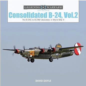 Schiffer Legends- Consolidated B-24 Vol-2