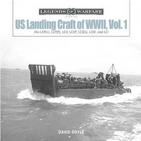 Schiffer Legends- US Landing Craft of WWII Vol-1