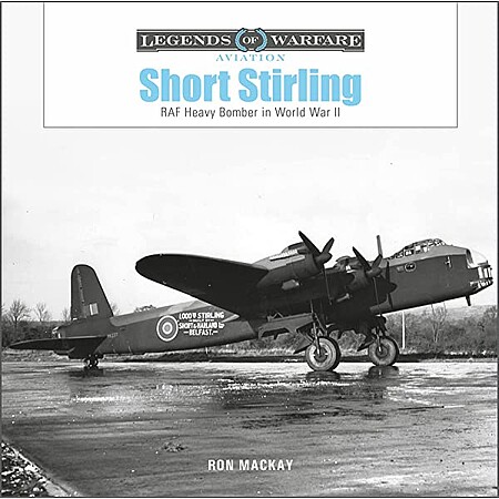 Schiffer Legends- Short Stirling RAF Bomber WWII