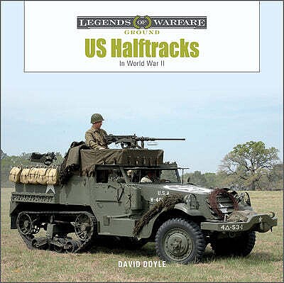 Schiffer Legends- US Half Tracks in WWII