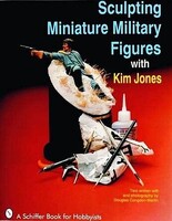 Schiffer Sculpting Miniature Military Figures