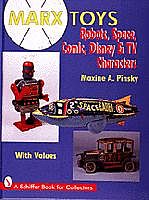 Schiffer MARX Toys- Robots, Space, Comic, Disney & TV Characters (Hardback) How To Model Book #9369