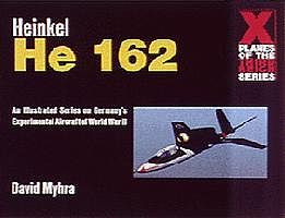 Schiffer Heinkel He162 X-Planes of the 3rd Reich