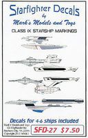 Starfighter Star Trek Class IX Starship Markings for 4 to 6 Ships Plastic Model Aircraft Decal #27