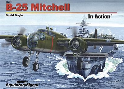 Squadron B-25 Mitchell In Action Authentic Scale Model Airplane Book #10221