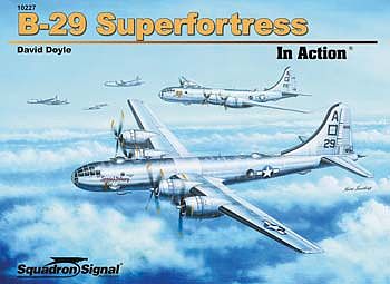 Squadron B-29 Superfortress In Action Authentic Scale Model Airplane Book #10227