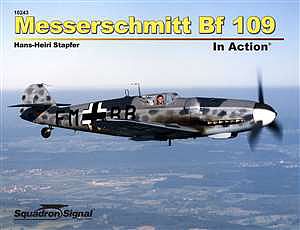 Squadron Messerschmitt Bf-109 In Acttion (Softcover) Authentic Scale Model Airplane Book #10243