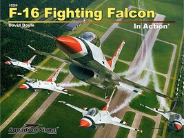 Squadron-Publication Squadron Signal Book - F-16 Fighting Falcon In Action