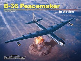 Squadron-Publication Squadron Signal Book - B-36 Peacemaker In Action