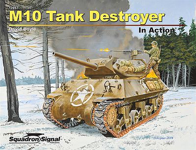 Squadron M10 Tank Destroyer in Action Military History Book #12057