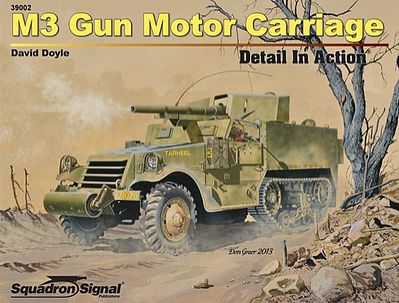 Squadron M3 GM Carriage Detail in Action Authentic Scale Tank Vehicle Book #39002