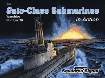 Squadron Gato-Class Submarines in Action Authentic Scale Model Boat Book #4028