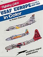 Squadron USAFE in Color Vol-2 Authentic Scale Airplane Vehicle Book #6563