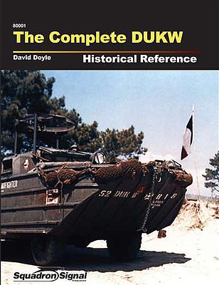Squadron The COMPLETE DUKW HISTORY Hc