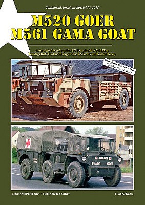 Tankograd American Special- M520 GOER & M561 GAMA Goat Articulated Trucks of the US Army in the Cold War