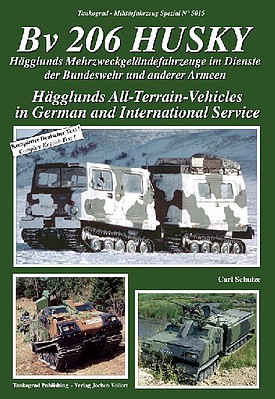 Tankograd Military Vehicle Special- BV206 Husky All-Terrain Vehicles in German & International Service