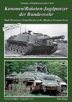 Tankograd Military Vehicle Special- Kanonen/Raketen-Jagdpanzer Tank Destroyers Gun/Missile of the Modern German Army