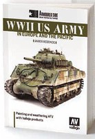 Vallejo WWII US Army in Europe & the Pacific Painting & Weathering AFV Book
