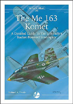 Valiant-Wings Airframe Album 9- The Me163 Komet Authentic Scale Model Airplane Book #aa10